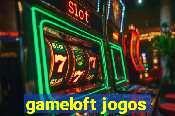 gameloft jogos